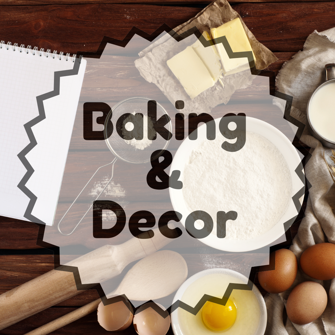 Baking and Decor